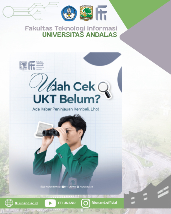 Pengajuan Keringanan UKT dan Peninjauan Kembali Tarif UKT Mahasiswa FTI Universitas Andalas