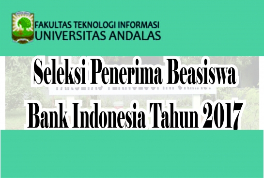 Seleksi Penerima Beasiswa Bank Indonesia Tahun 2017